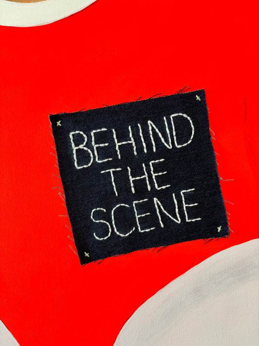Behind the scene